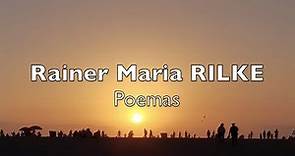 Poemas de Rainer Maria Rilke (Mi voz)