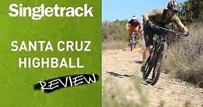 2018 Santa Cruz Highball 3 CC X01 Reserve - Review