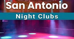 Top 5 Best Night Clubs to Visit in San Antonio, Texas | USA - English