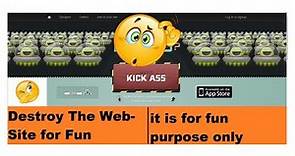 Destroy any website using kick-ass fun App.