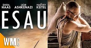 Esau | Full Russian-Israeli-British Drama Movie | WORLD MOVIE CENTRAL