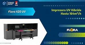 Flora X20 UV - Impresora UV Híbrida de Alta Producción - Integración de Sistemas Digitales S.A.