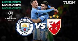 Manchester City 3-1 Estrella Roja - HIGHLIGHTS | UEFA Champions League 2023/24 | TUDN