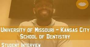 University of Missouri - Kansas City School of Dentistry Student Interview || FutureDDS