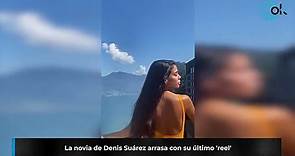 La novia de Denis Suárez arrasa con su último 'reel' - Vídeo Dailymotion