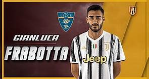 Gianluca Frabotta | 2021 | Skills | Welcome to Lecce!