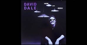 David Dale - Hide And Seek (1985) 02 - Follow My King (David Dale)