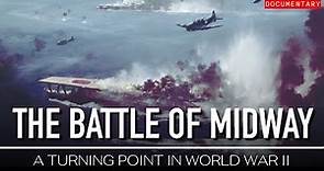 Midway: The Battle That Changed WWII | In-Depth Military Documentary