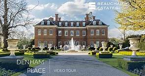 Denham Place | Video Tour | Beauchamp Estates