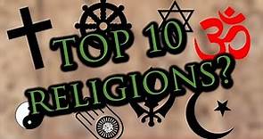 Top 10 Religions in the World