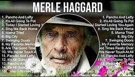 Merle Haggard Greatest Hits ~ The Best Of Merle Haggard ~ Top 10 Artists of All Time