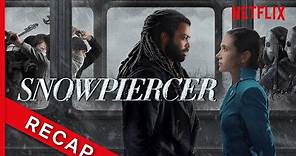 Snowpiercer S1 Official Recap | Netflix