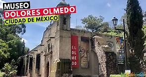 El Museo Dolores Olmedo - Ciudad de México