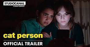 CAT PERSON | Official Trailer | STUDIOCANAL