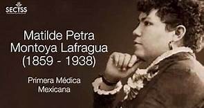 Matilde Montoya Lafragua Orgullo Médico Mexicano