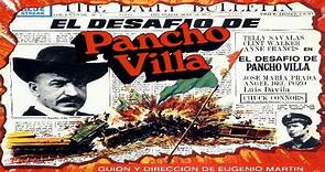 📽️ El Desafío de Pancho Villa (1972) Película Completa en Español