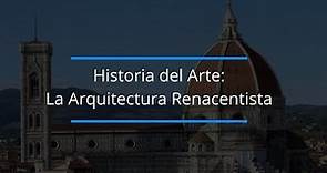 La arquitectura renacentista: Características, Elementos y Ejemplos