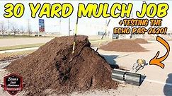 30 Yard Mulch Job! | Mulching Our Commercial Site On The Weekend | How To Do A Mulch Job Tips!