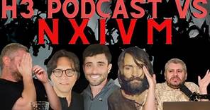 Full 3-Day NXIVM Cult Coverage 👀 H3 Podcast Highlights, Interview Plus 2 Separate Days of Follow-up