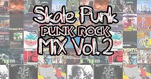 Old & New Skate Punk/Punk Rock mix vol. 2