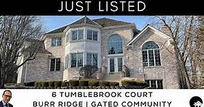 Burr Ridge IL Home for Sale: 6 Tumblebrook Ct | Falling Water Gated Community