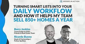 How Smart Lists helped Barry Jenkins' team sell 850+ homes a year | Bosses in Action
