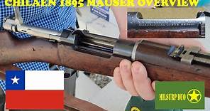 1895 Chilean Mauser Overview