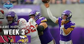 Arizona Cardinals vs. Minnesota Vikings | 2023 Preseason Week 3 Game Highlights