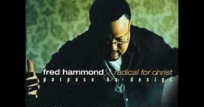 Thank You Lord (For Being There for Me) - Fred Hammond