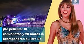 Así fue la llegada de Taylor Swift a México y al Foro Sol