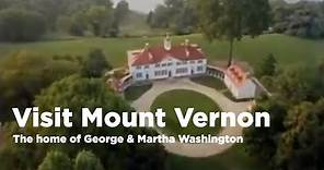 Visit George Washington's Mount Vernon