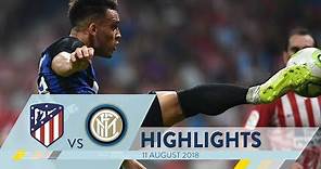 ATLETICO MADRID-INTER 0-1 | Highlights | International Champions Cup 2018/19