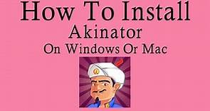 How to dowload akinator free in pc