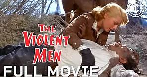 The Violent Men | Full Movie | CineClips