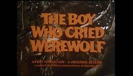 The Boy Who Cried Werewolf (Trailer)