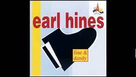 Earl Hines ‎– Fine & Dandy (FULL ALBUM)