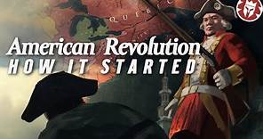 American Revolution - Causes, Problems, Beginning - Early Modern History