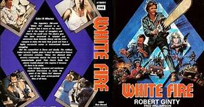 White Fire (Bluray) - 1984 - Videoclub SB