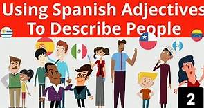 Spanish adjectives to describe people's personalities as well as physically