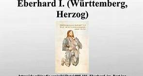 Eberhard I. (Württemberg, Herzog)