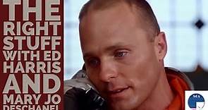 The Right Stuff with Ed Harris and Mary Jo Deschanel