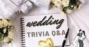 35 Wedding Trivia Questions (and Answers) | Group Games 101