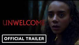 Unwelcome - Official Trailer (2023) Hannah John-Kamen, Douglas Booth