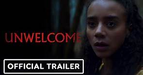 Unwelcome - Official Trailer (2023) Hannah John-Kamen, Douglas Booth