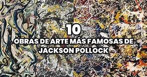 Las 10 Obras de Arte más Famosas de Jackson Pollock | Las Obras más Famosas de Pollock