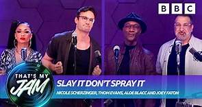 Slay It Don’t Spray It with Nicole Scherzinger, Thom Evans, Aloe Blacc & Joey Fatone 💦 That’s My Jam