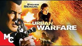 Urban Warfare | Full Movie | Steven Seagal Action | True Justice Series