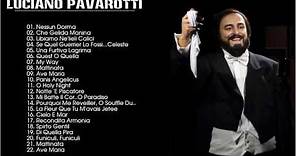 Best Of Luciano Pavarotti - Luciano Pavarotti Greatest Hits Full