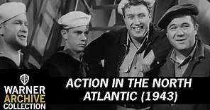Trailer | Action in the North Atlantic | Warner Archive