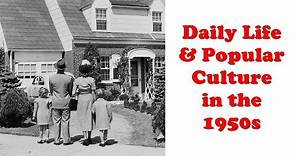 History Brief: Daily Life in the 1950s